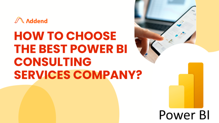 How to Choose the Best Power BI Consulting Services Company? 