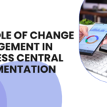 The Role of Change Management in Business Central Implementation 