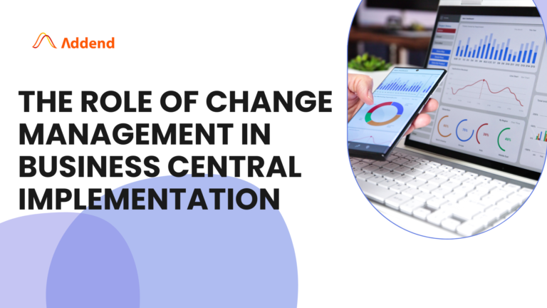 The Role of Change Management in Business Central Implementation 