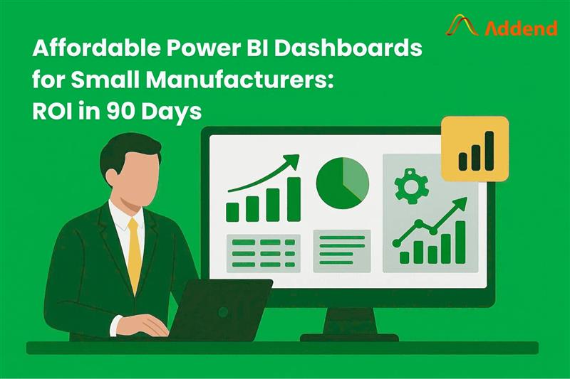 Power BI Dashboards for Small Manufacturers