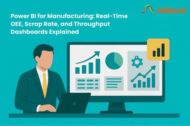 Power BI for Manufacturing: Real-Time OEE, Scrap Rate, and Throughput Dashboards Explained