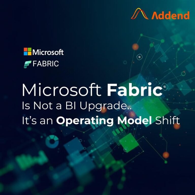 Microsoft Fabric Is Not a BI Upgrade. It’s an Operating Model Shift.