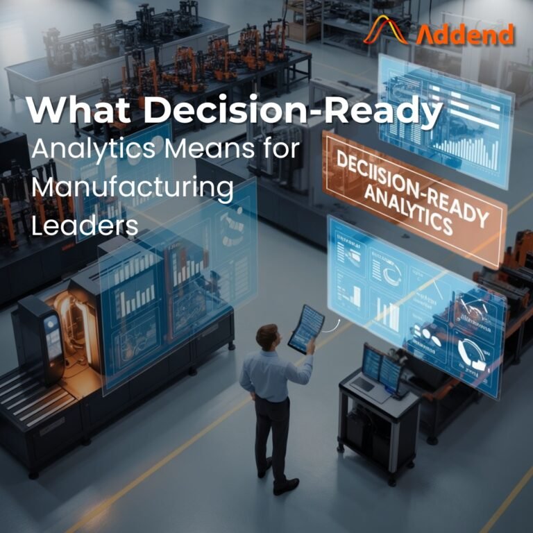 What Decision-Ready Analytics Means for Manufacturing Leaders 