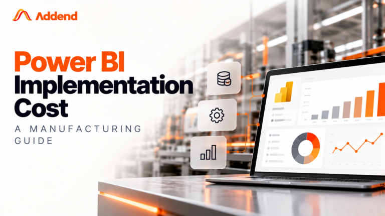 Power BI Implementation Cost in Manufacturing: 2026 Guide